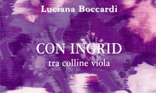 Con Ingrid tra colline viola